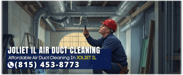 Air Duct Cleaning Joliet IL